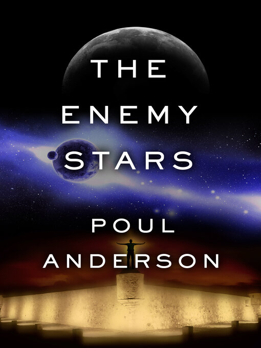 Title details for The Enemy Stars by Poul Anderson - Available